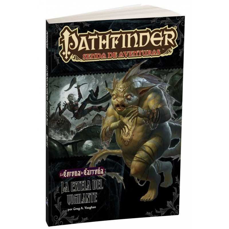 Pathfinder La corona de carroña 4 La estela del vigilante