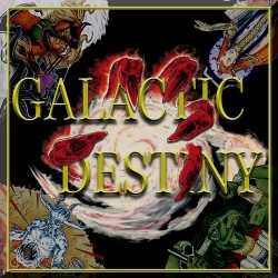 Galactic Destiny