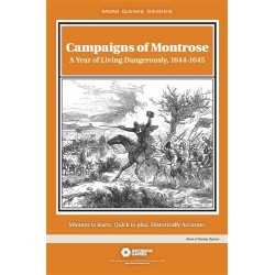 Campaigns of Montrose A Year of Living Dangerously 1644-1645