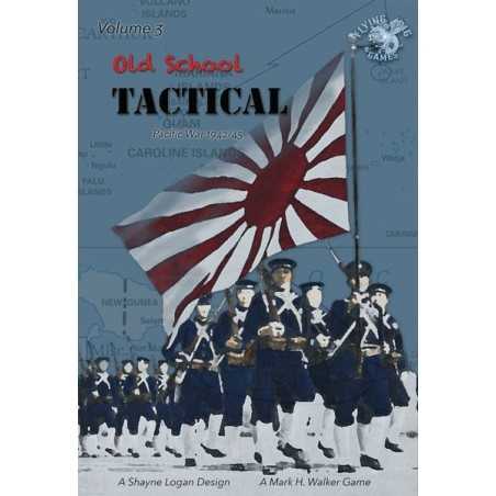 Old School Tactical Volume 3 Pacific 1942-45