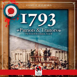 1793: Patriots & Traitors, The French Revolution Year II the boardgame