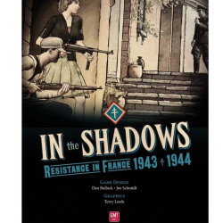 In the Shadows Resistance in France 1943 - 1944