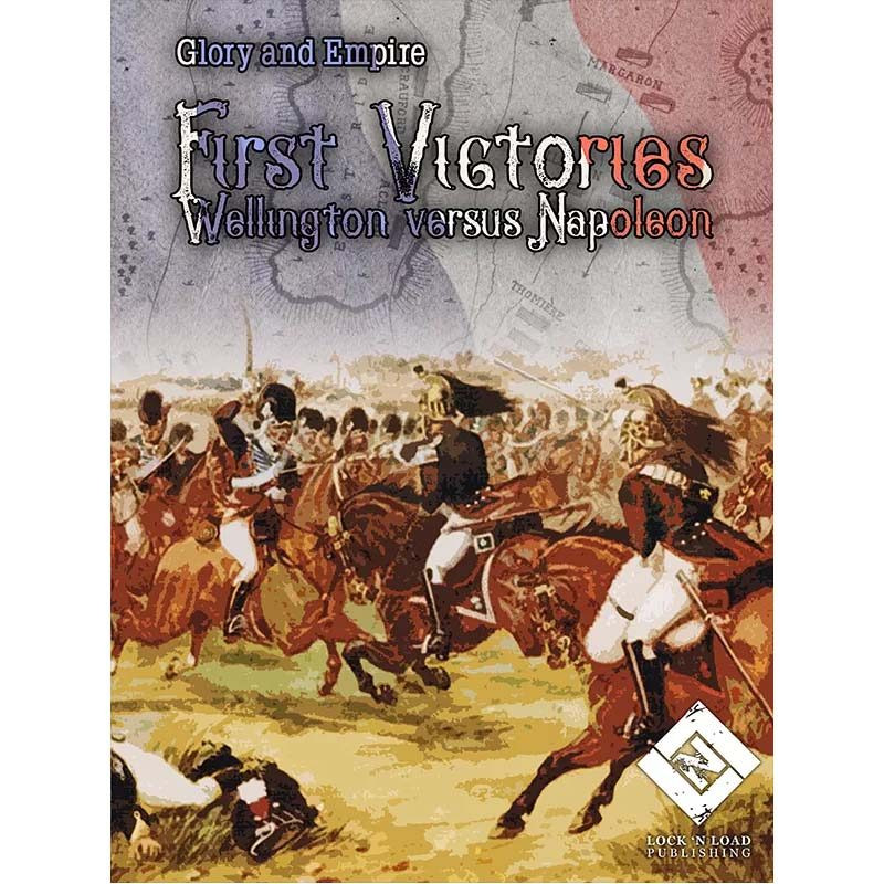 Glory & Empire First Victories